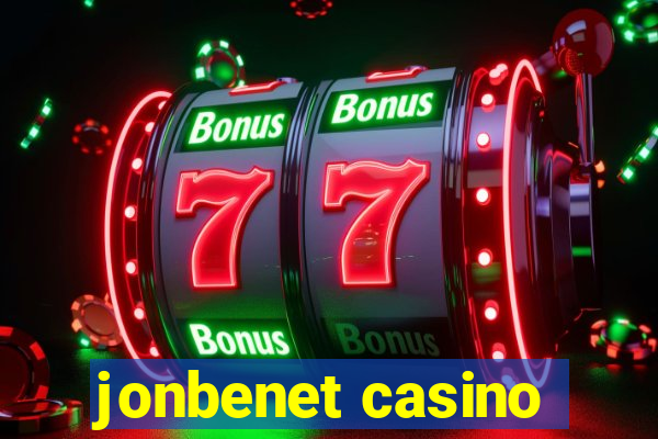 jonbenet casino